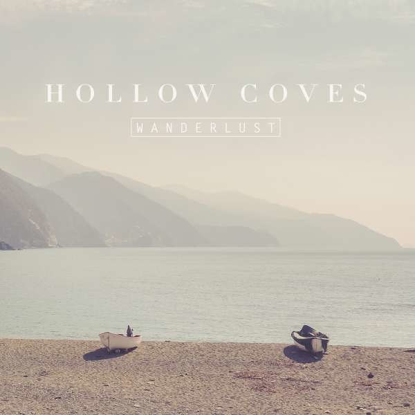 Hollow Coves: Wanderlust (Special Edition) (Ocean Blue Vinyl) -   - (Vinyl / Pop (Vinyl))