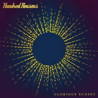 Hundred Reasons: Glorious Sunset -   - (CD / G)