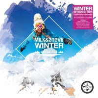 Various Artists: Milk & Sugar Winter Sessions 2023 -...