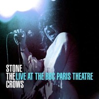 Stone The Crows: Live At The BBC Paris Theatre (180g) -...