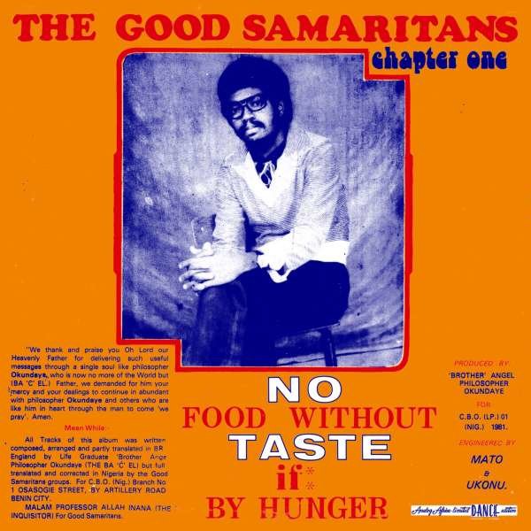 The Good Samaritans: No Food Without Taste If By Hunger (Limited Edition) (Orange Vinyl) -   - (LP / N)