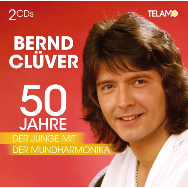 Bernd Clüver: 50 Jahre:Der Junge mit der Mundharmonika -   - (CD / #)