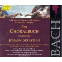 Johann Sebastian Bach (1685-1750): Ein Choralbuch-Von...