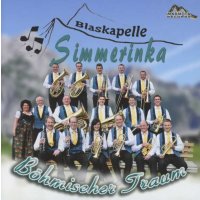 Blaskapelle Simmerinka: BÖHMISCHER TRAUM -   - (CD / B)