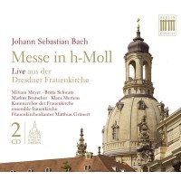 Johann Sebastian Bach (1685-1750): h-moll-Messe,BWV 232...