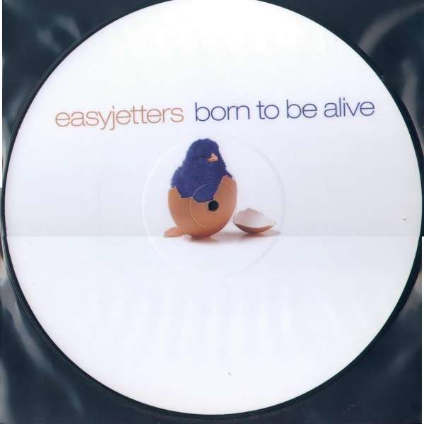 Easyjetters: Born To Be Alive -   - (Vinyl / Maxi-Single 12")