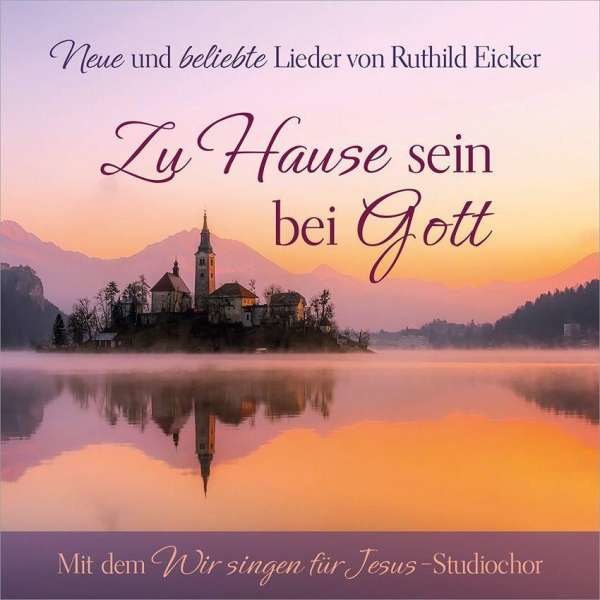 Zu Hause sein bei Gott -   - (CD / Z)