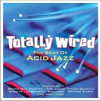 Totally Wired-Best Of Acid Jazz - Bertus Musikvertrieb  -...