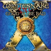 Still...Good to Be Bad -   - (CD / Titel: A-G)