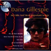 Dana Gillespie: HITS AND MOST IMPORTANT SONGS -   - (CD / H)