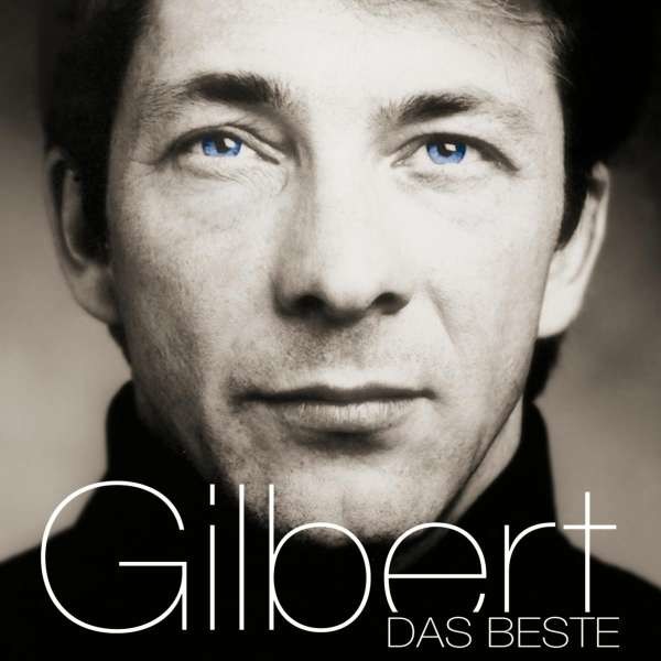 Gilbert: Das Beste -   - (CD / D)