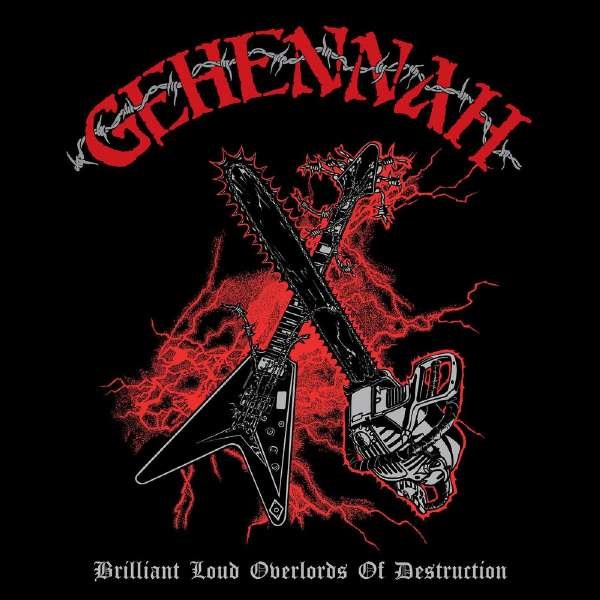 Gehennah: Brilliant Loud Overlords Of Destruction -   - (CD / B)