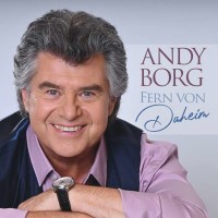 Andy Borg: Fern von daheim -   - (CD / F)