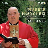 Franz Brei: Goldene Lebenslieder:Das Beste -   - (CD / G)