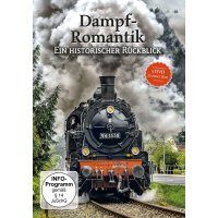 Dampf Romantik: Ein historischer Rückblick -   -...