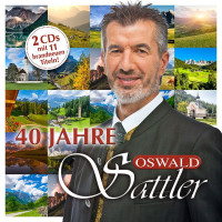 Oswald Sattler: 40 Jahre -   - (CD / #)