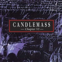 Candlemass: Chapter VI -   - (CD / C)