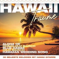 Various Artists: Hawaii Träume-30 beliebte Melodien...