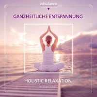 Ganzheitliche Entspannung -   - (CD / G)