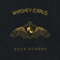 Whiskey Icarus -   - (AudioCDs / Sonstiges)