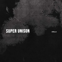 Super Unison: Stella -   - (Vinyl / Rock (Vinyl))