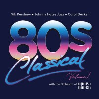 80s Classical Volume 1 / Various: 80s Classical Volume 1...