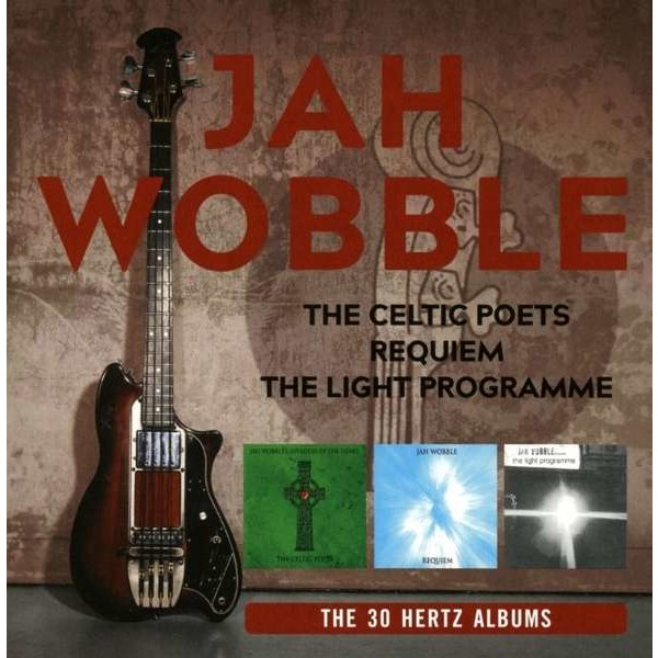 Jah Wobble: The Celtic Poets / Requiem / The Light Programme -   - (CD / T)