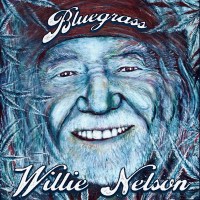 Willie Nelson: Bluegrass -   - (CD / B)