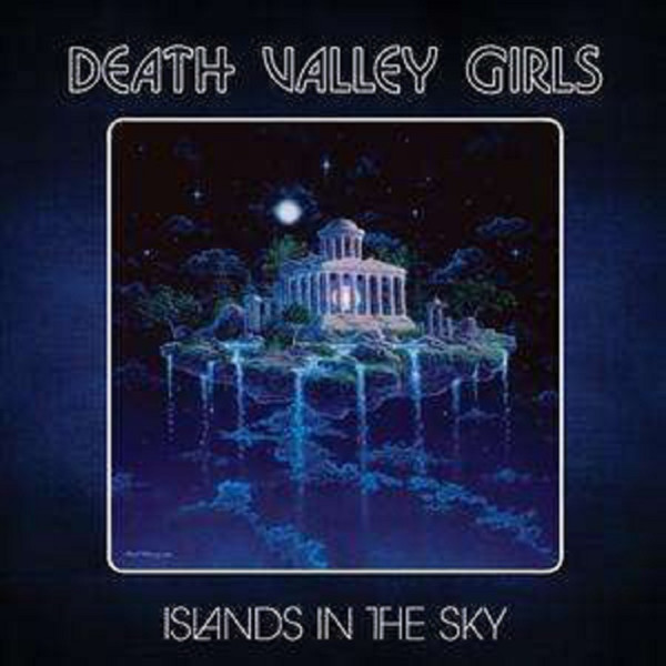 Death Valley Girls: Islands In The Sky -   - (CD / Titel: A-G)