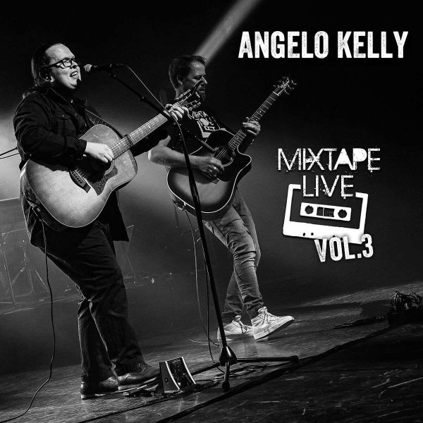 Angelo Kelly: Mixtape Live Vol. 3 -   - (CD / M)