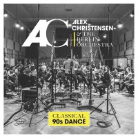 Alex Christensen & The Berlin Orchestra: Classical...