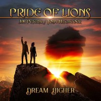 Pride Of Lions: Dream Higher -   - (CD / D)