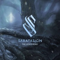 Sarayasign: The Lions Road -   - (CD / Titel: Q-Z)