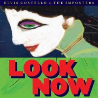 Elvis Costello: Look Now (Limited Edition Box Set)...