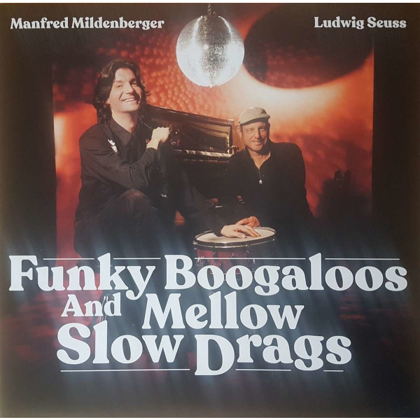 Ludwig Seuss: Funky Boogaloos And Mellow Slow Drags -   - (Vinyl / Pop (Vinyl))