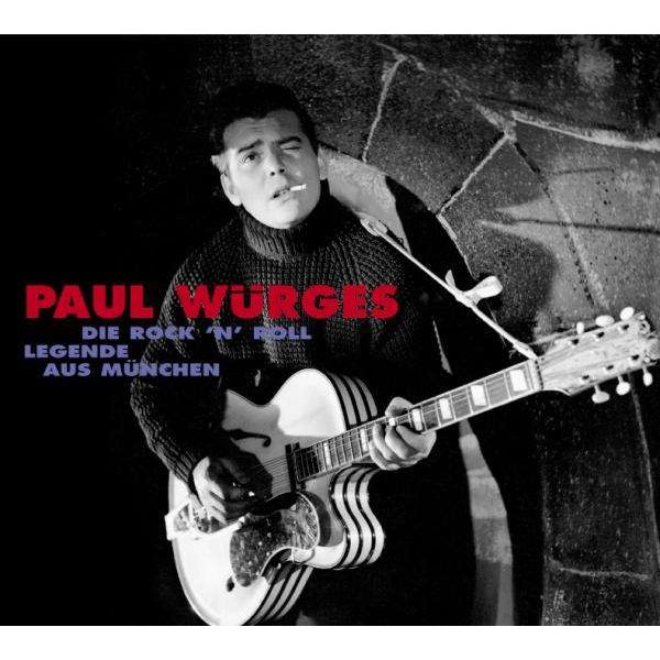 Paul Würges: Die RockNRoll Legende aus München -   - (CD / D)