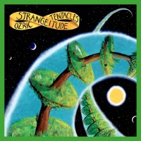 Ozric Tentacles: Strangeitude -   - (CD / S)