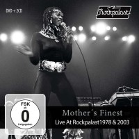 Mothers Finest: Live At Rockpalast 1978 & 2003 -   -...