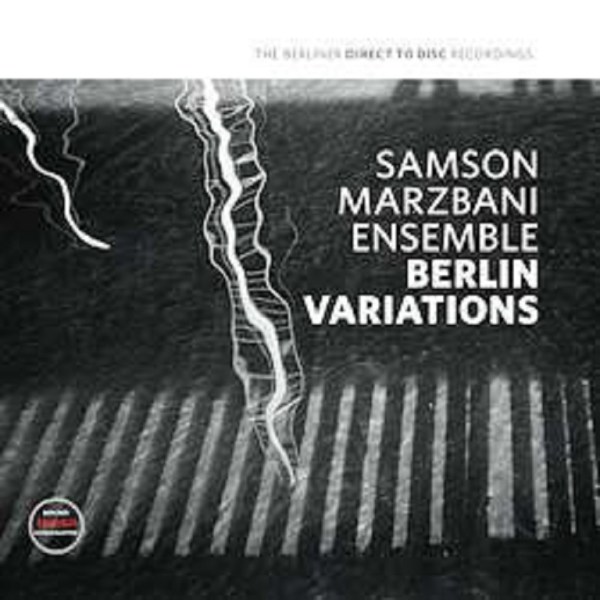 Samson Marzbani: Samson Marzbani Ensemble: Berlin Variations -   - (Vinyl / Rock (Vinyl))