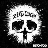 Betontod: Zeig Dich! (180g) -   - (Vinyl / Pop (Vinyl))