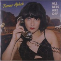 Tamar Aphek: All Bets Are Off -   - (Vinyl / Rock (Vinyl))