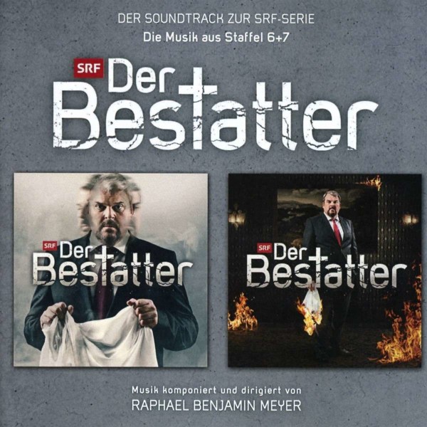 Raphael Benjamin Meyer: Der Bestatter. Die Musik aus Staffel 6 + 7 -   - (CD / D)