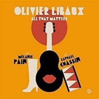 Olivier Libaux (Nouvelle Vague): All That Matters -   -...