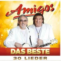 Die Amigos: Das Beste: 30 Lieder -   - (CD / D)