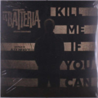 La Batteria: Kill Me If You Can (O.S.T.) -   - (Vinyl /...