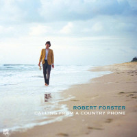 Robert Forster: Calling From A Country Phone -   - (CD /...