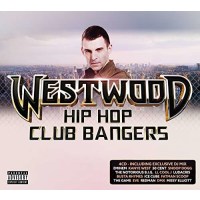 Various Artists: Westwood: Hip-Hop Club Bangers -   - (CD...