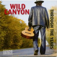 Wild Canyon: Through The Years -   - (CD / Titel: Q-Z)