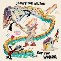 Jonathan Wilson: Eat The Worm -   - (CD / E)