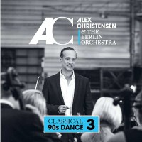 Alex Christensen & The Berlin Orchestra: Classical...